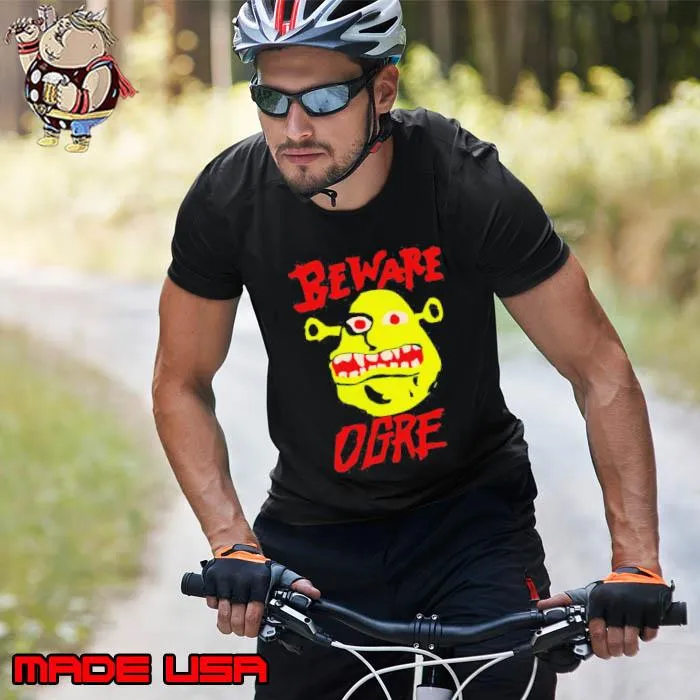 Beware ogre ogre lover perfect birthday s Unisex