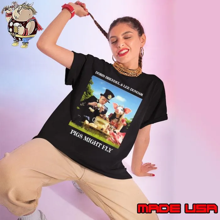 Doris brendel and lee dunham pigs might fly s Ladies tee