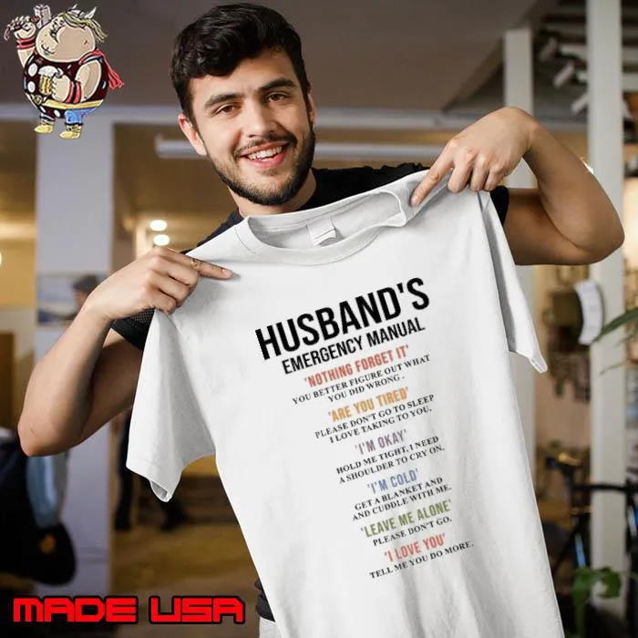 Husband's emergency manual . ' Nothing forget it' You better figure out what shirt