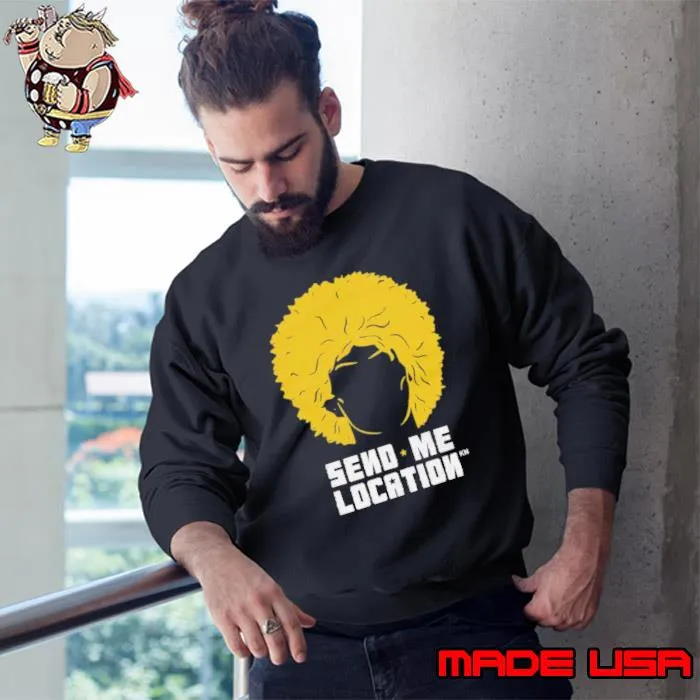 Khabib Send Me Location Shirt Sweatshirt