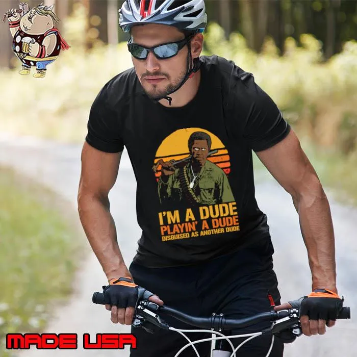 Kirk Lazarus I'm A Dude Playing A Dude Vintage T-Shirt Unisex