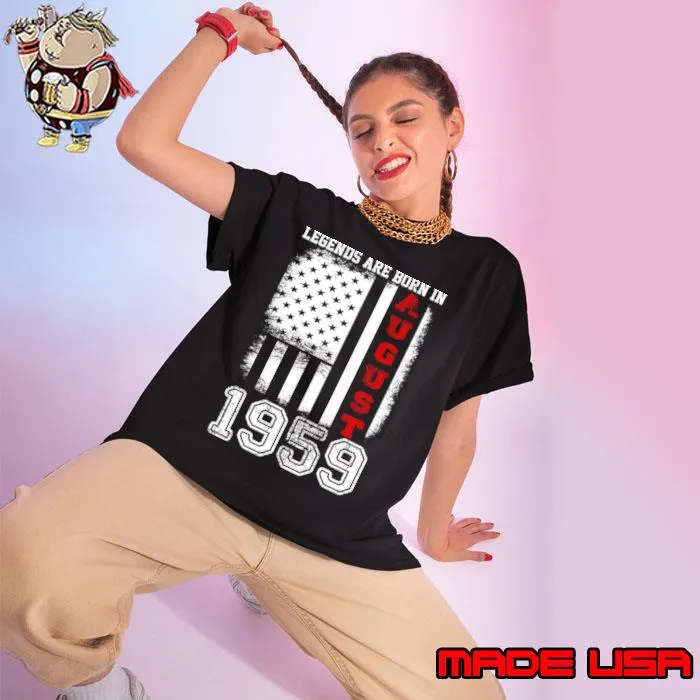 Legends are born in 1959 August american flag T-Shirt