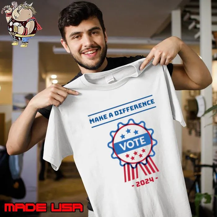 Make a difference Vote in 2024 star election T-Shirt