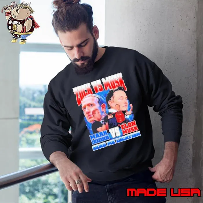 Mark Zuckerberg Vs Elon Musk Send Me Location s Sweatshirt