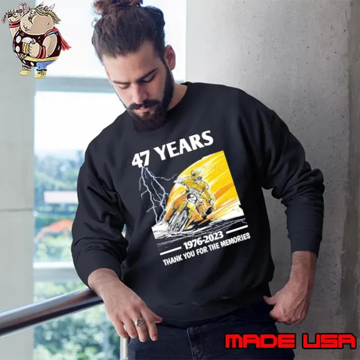 Official 47 years 1976 2023 thank you for the memories signature s Sweatshirt