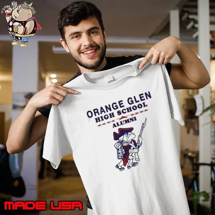 Orange glen high school alumni shirt