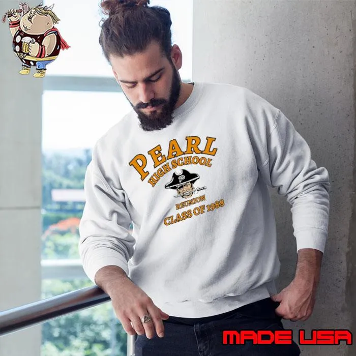 Pearl high school reunion class of 1988 s Sweatshirt