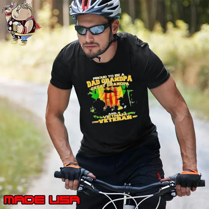 proud to be dad grandpa vietnam veteran shirt