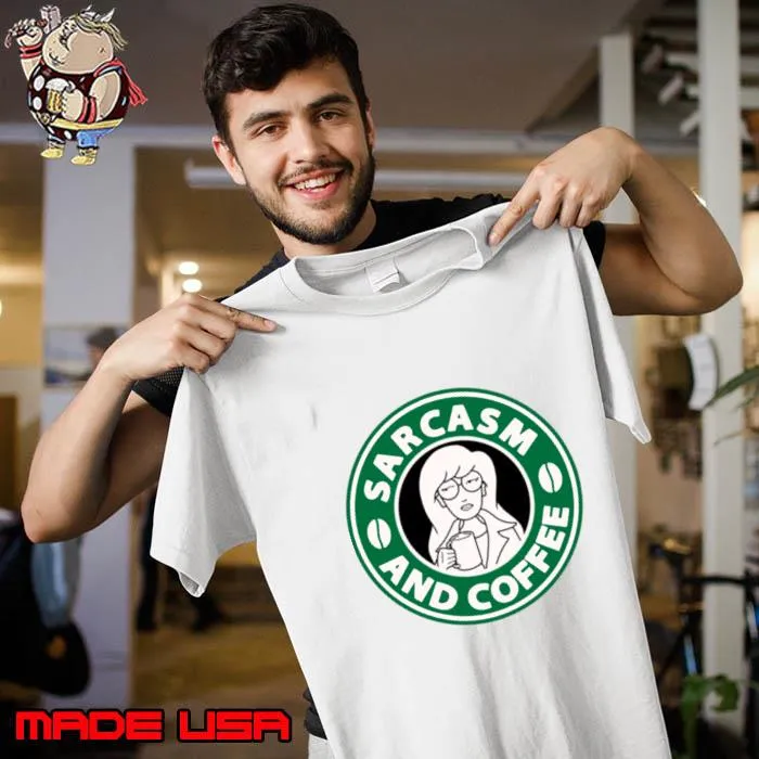 Sarcasm and coffee daria T-Shirt