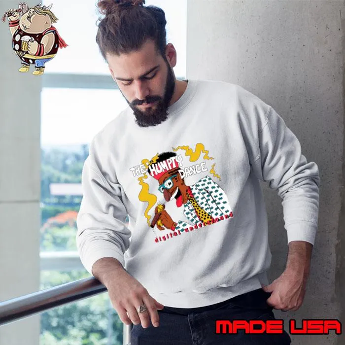 The Humpty dance digital underground T-Shirt Sweatshirt