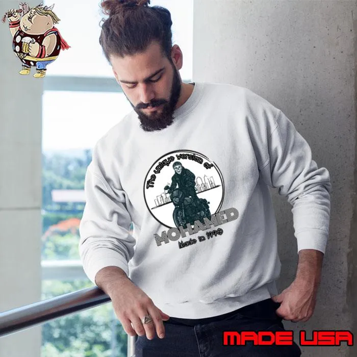 The unique version of Mohamed made in 1990 T-Shirt Sweatshirt