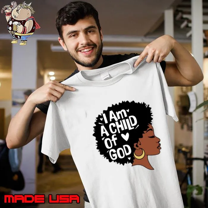 Top i am a child of God, Black Woman T-Shirt