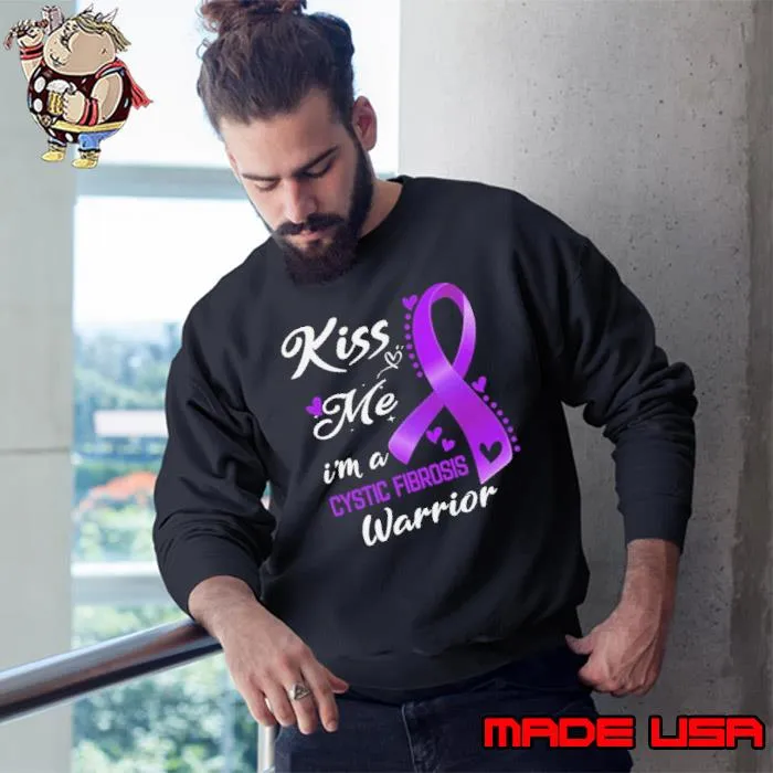 Top kiss Me I'm A Cystic Fibrosis Warrior shirt