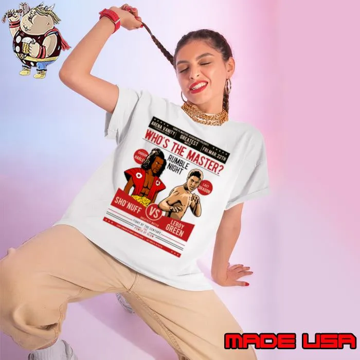Who's the master sho'nuff Leroy green T-Shirt Ladies tee