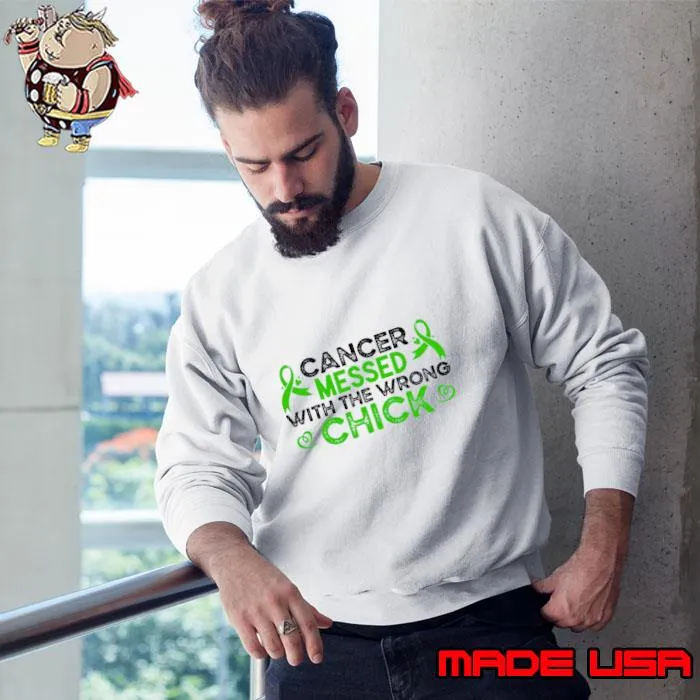 Cancer Messed With The Wrong Chick Lymphoma Cancer Awareness T-Shirt Sweatshirt