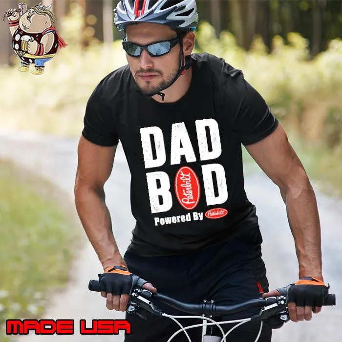 Dad bod powered by Peterbilt logo shirt