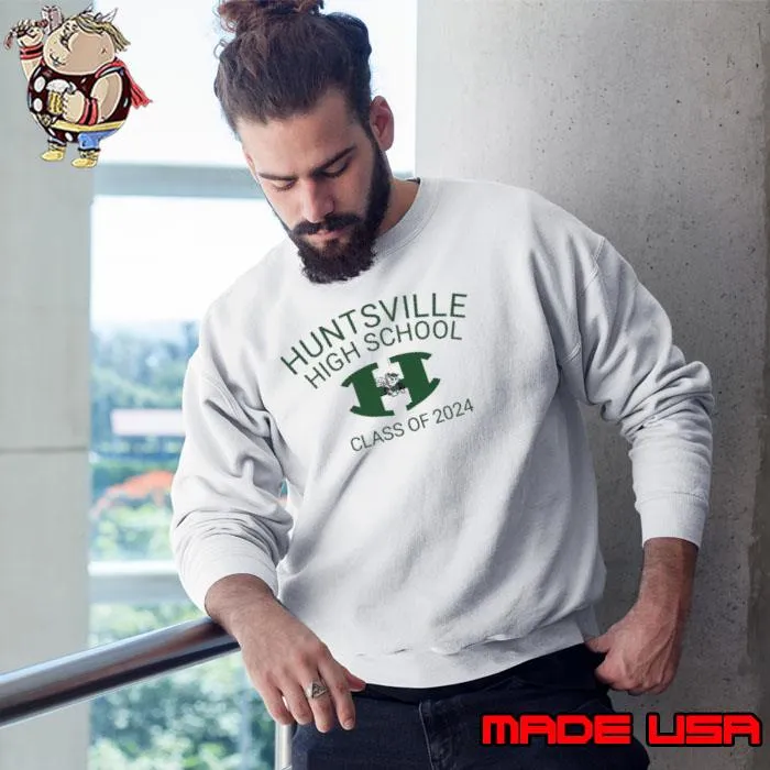 Huntsville High School Class Of 2024 s Sweatshirt