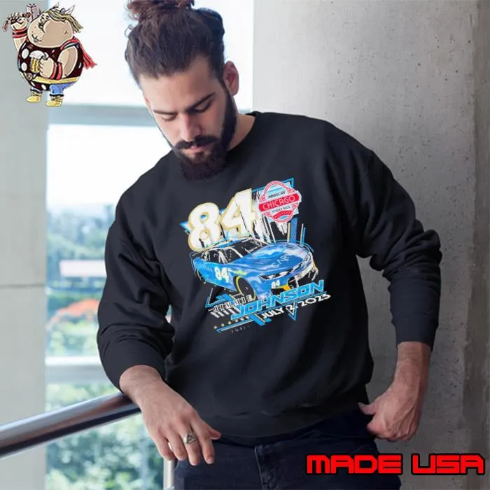 Jimmie Johnson #84 2023 Chicago Street Race Inaugural Event July 2 Shirt Sweatshirt