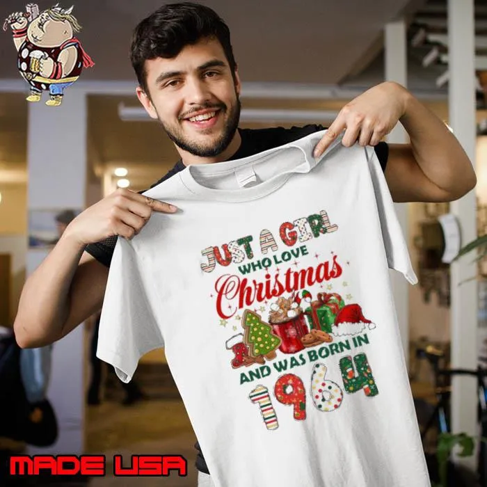 Just A Girl Who Love Christmas Was Born In 1964 shirt