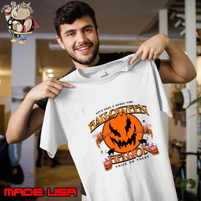 Let's Have A Giroul Time Halloween Hellion Trick Or Treat T-Shirt