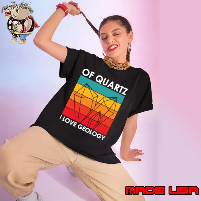 Of Quartz I Love Geology Vintage T-Shirt Ladies tee