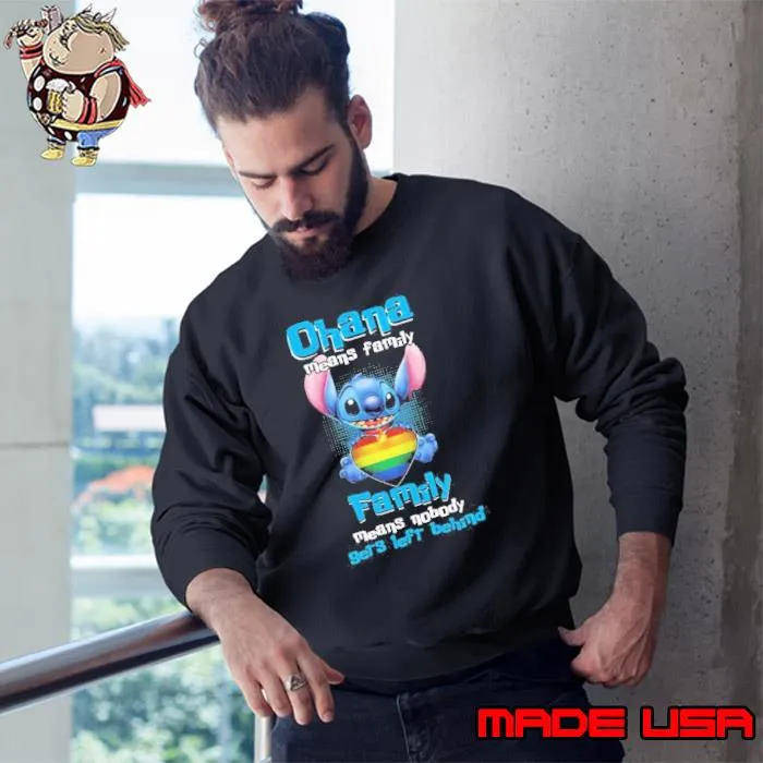 Ohana Means Family means nobody gets lè behind gay Pride Stitch shirt