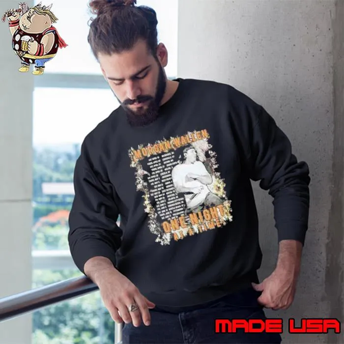 One Night At A Time Morgan Wallen World Tour 2023 Shirt