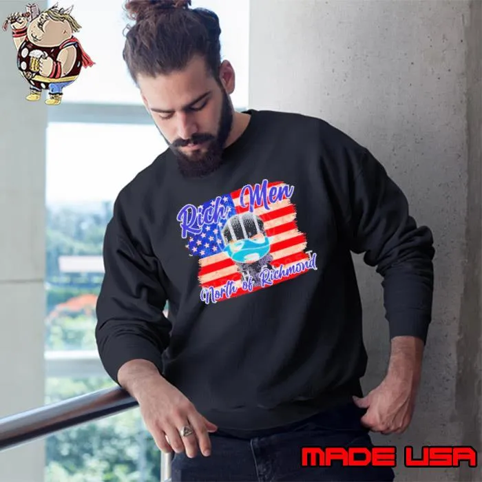 Rich Men North Of Richmond American Flag Shirt