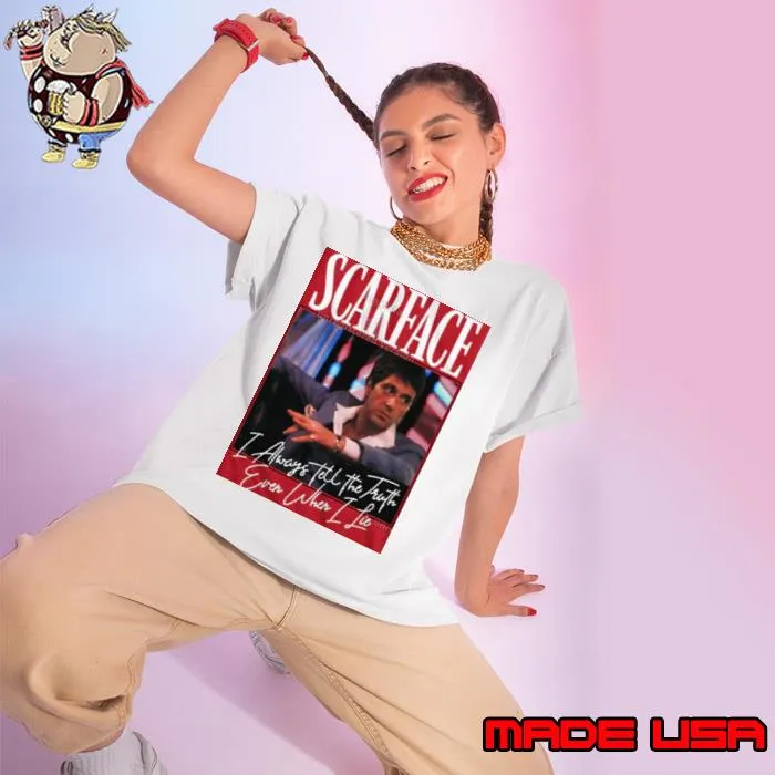 Scarface Licensed Merchandise I Always Tell The Truth Ever When I Lie Shirt (watermarked) Ladies tee