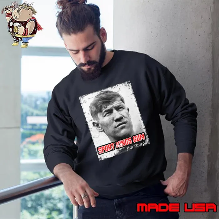 Sport kings gum Jim Thorpe American athlete and Olympic gold medalist T-Shirt