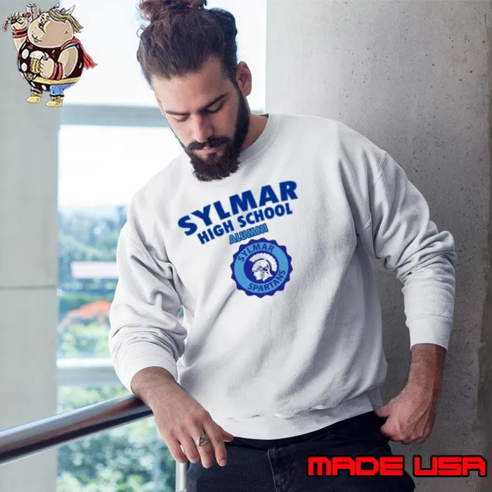 Sylmar high school alumni s Sweatshirt