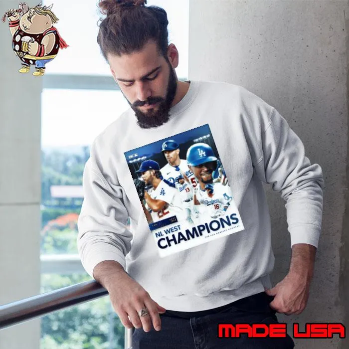 2023 MLB NL West Champions The Los Angeles Dodgers Poster Shirt Sweatshirt