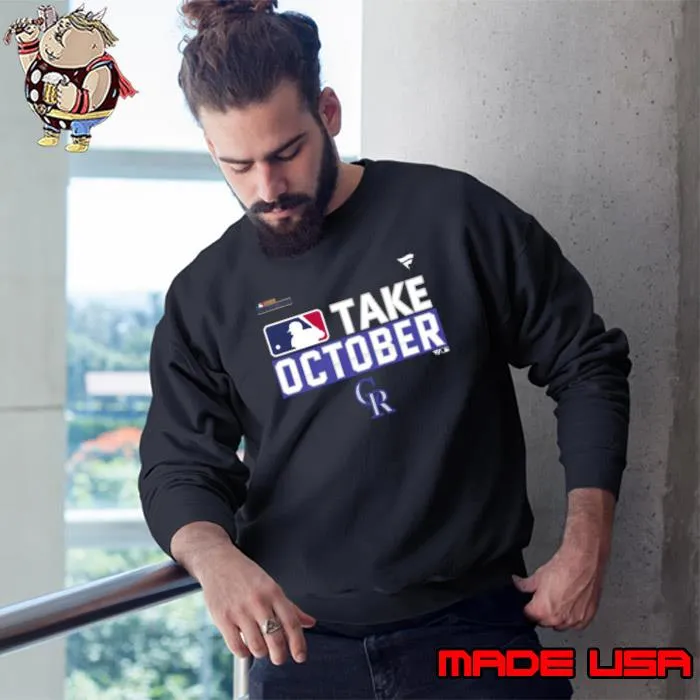 Colorado Rockies Take October 2023 Postseason s Sweatshirt