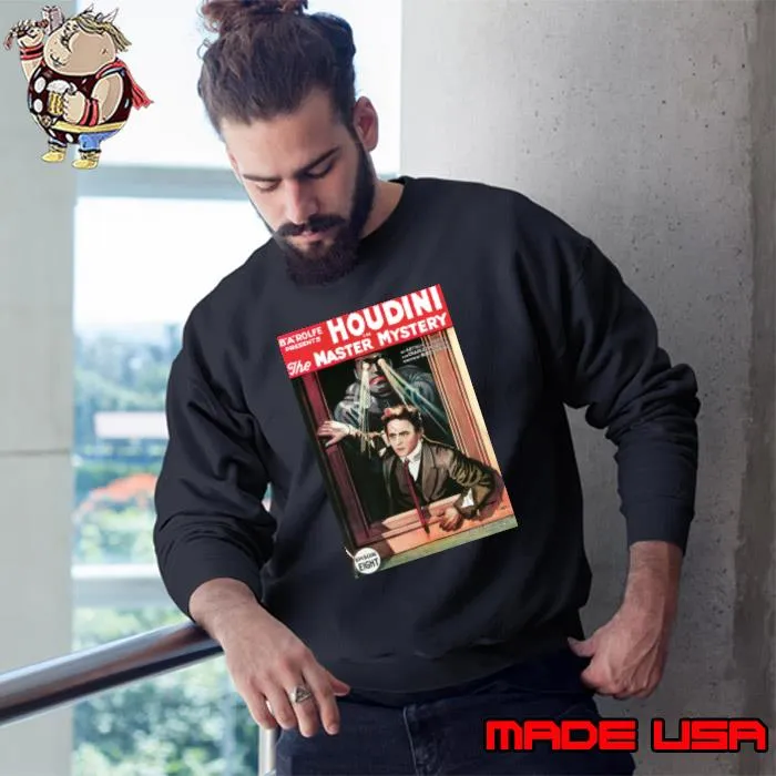 Harry Houdini In The Master Mystery Shirt Sweatshirt