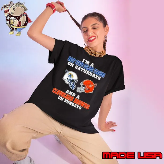 I’m A Kent State Golden Flashes On Saturdays And A Cleveland Browns On Sundays 2023 s Ladies tee