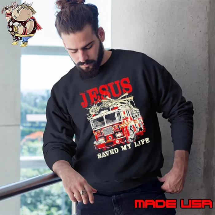 Jesus saved my life truck red fire s Sweatshirt