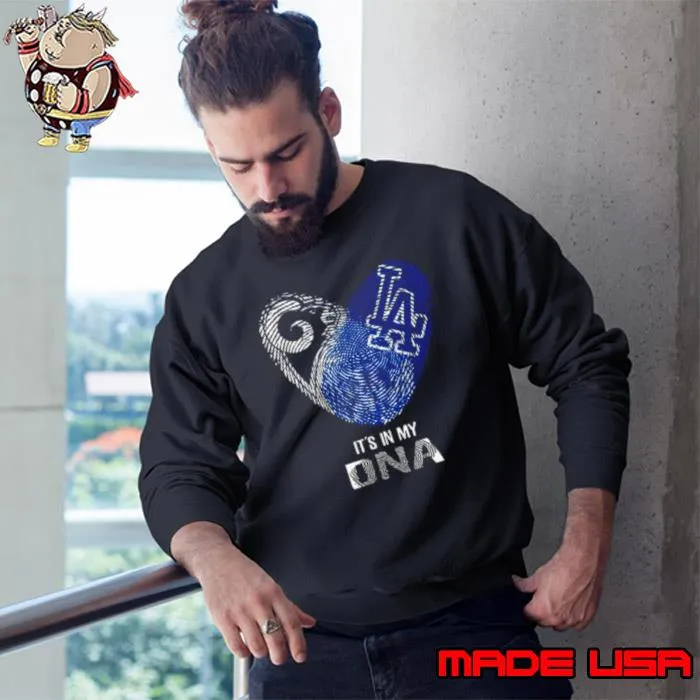 Los Angeles Rams And Los Angeles Dodgers Heart It’s In My DNA 2023 s Sweatshirt