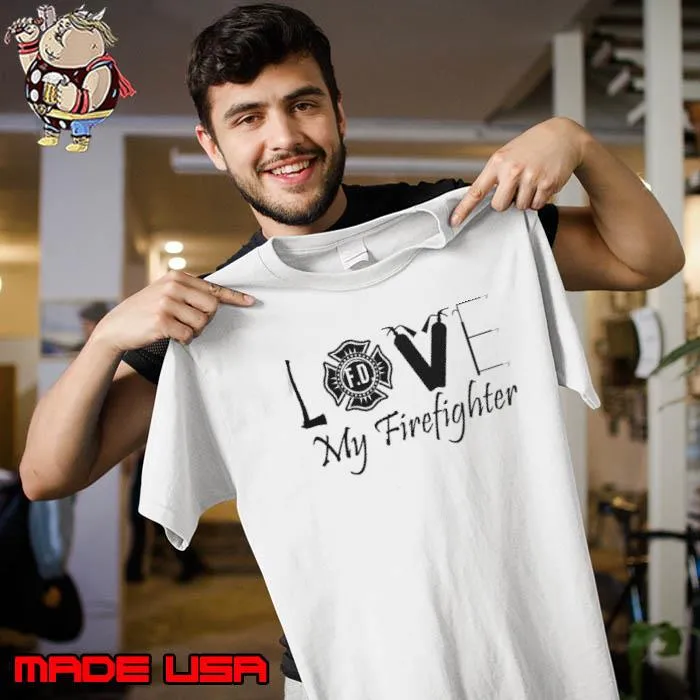 Love My Firefighter Symbol s Unisex