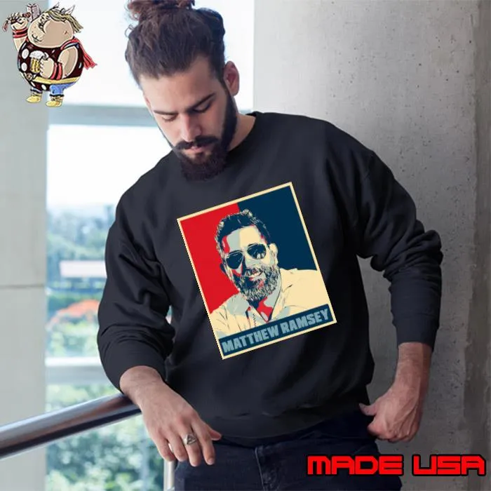 Matthew Ramsey Hope Pop Art an American country music singer T-Shirt Sweatshirt