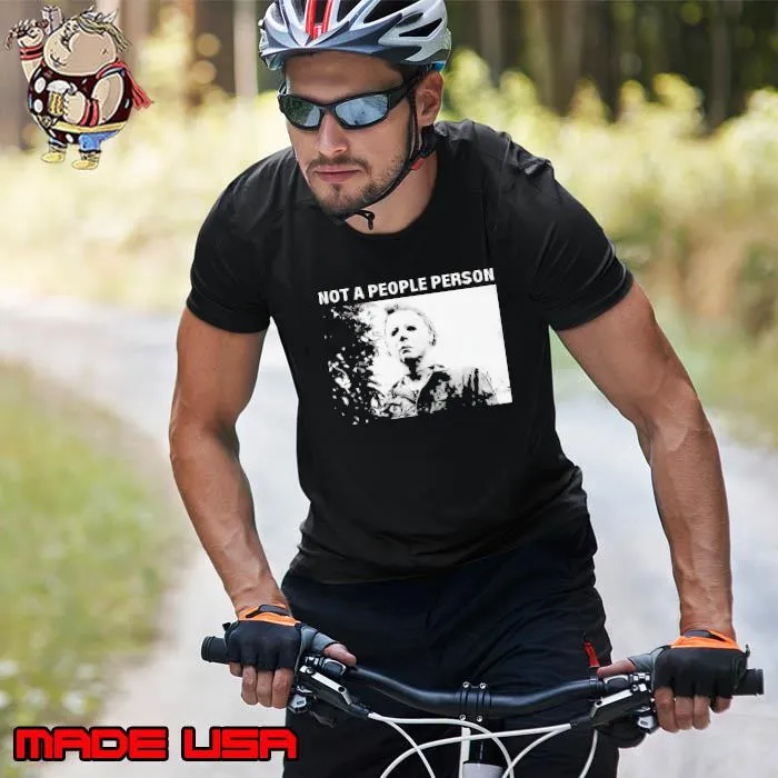 Michael Myers Not A People Person photo s Unisex