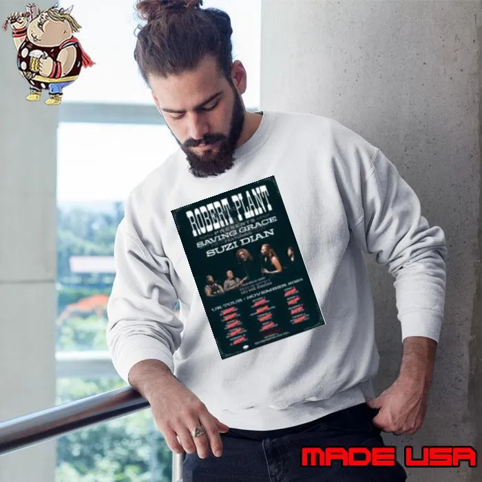 Robert Plant Presents Saving Grace With Suzi Dian 2023 Sold Out Uk Tour poster s Sweatshirt