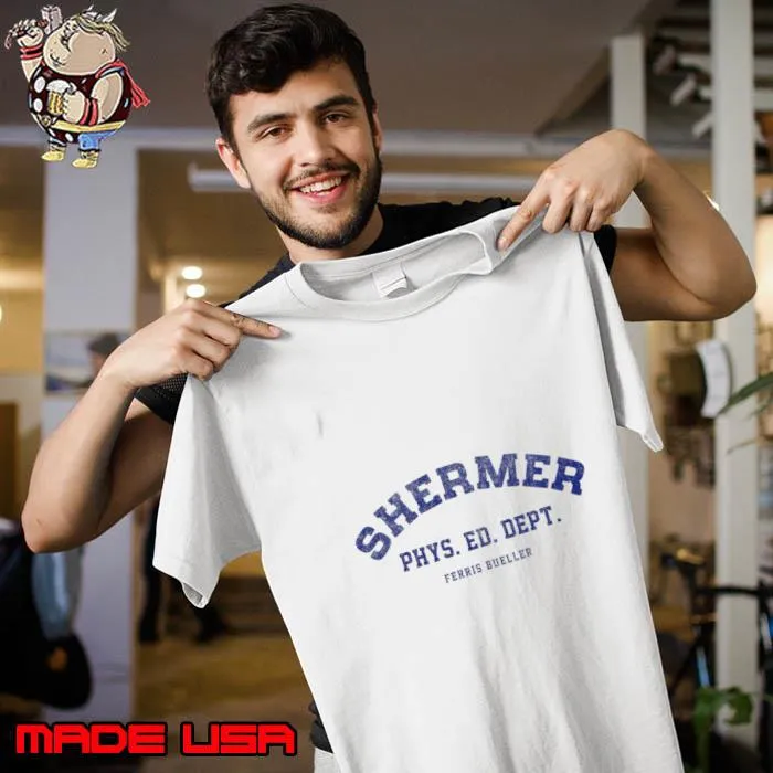 Shermer Phys. Ed Dept Ferris Bueller T-Shirt Unisex