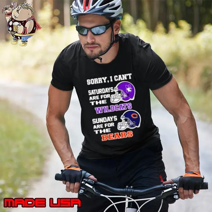 Sorry I Can’t Saturdays Are For The Northwestern Wildcats Sundays Are For The Chicago Bears 2023 s Unisex
