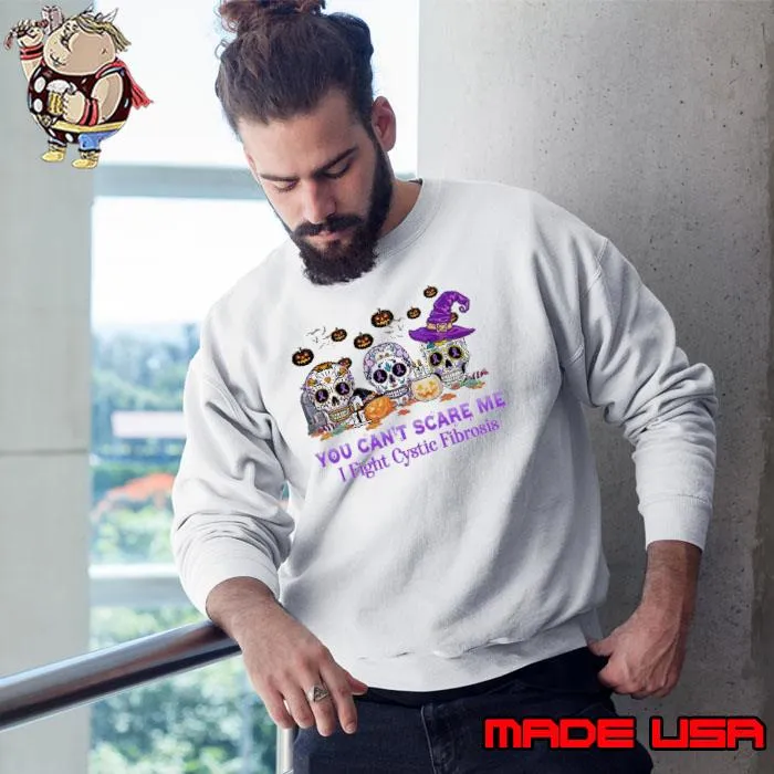 You can't scare me i fight cystic fibrosis skull halloween s Sweatshirt