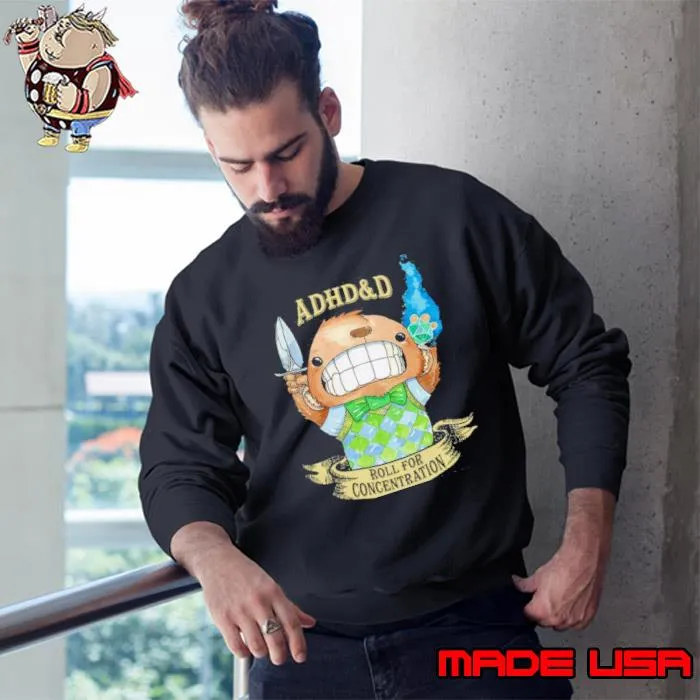 Adhd&d Roll For Concentration Shirt Sweatshirt