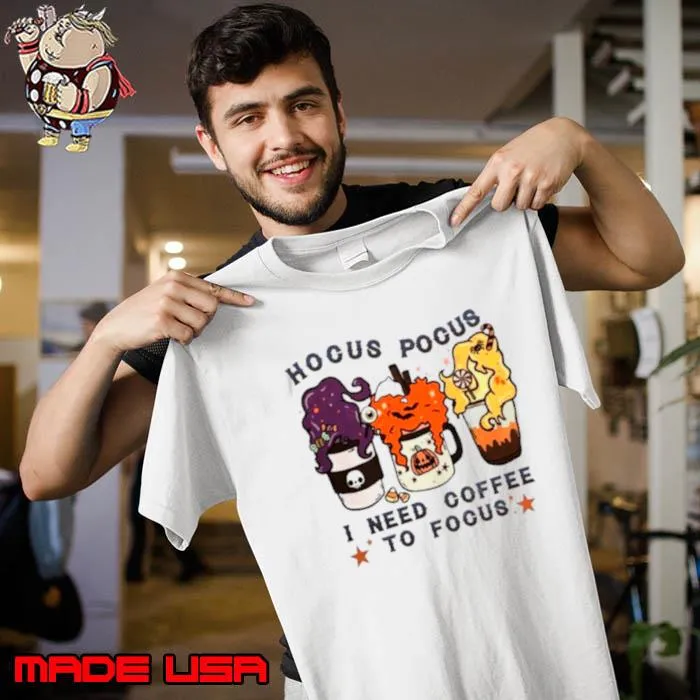 Halloween Hocus Pocus I need coffee to focus s Unisex