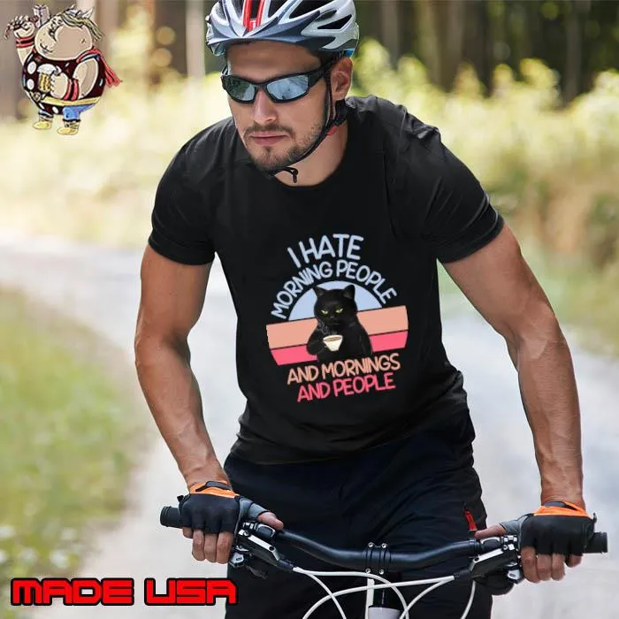 I hate morning people and mornings and people black cat drink coffee vintage T-Shirt Unisex
