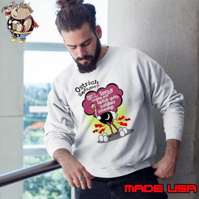 Ostrich Theriyuma Vijay Sethupathi Master Movie Dialogue s Sweatshirt