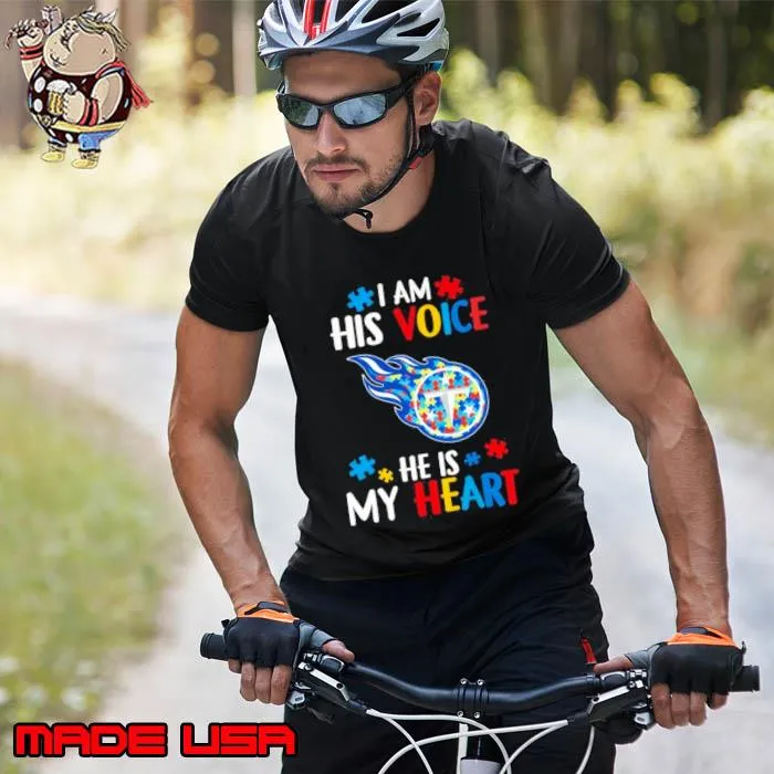 Tennessee Titans Autism Awareness I Am His Voice He Is My Heart 2023 Shirt Unisex