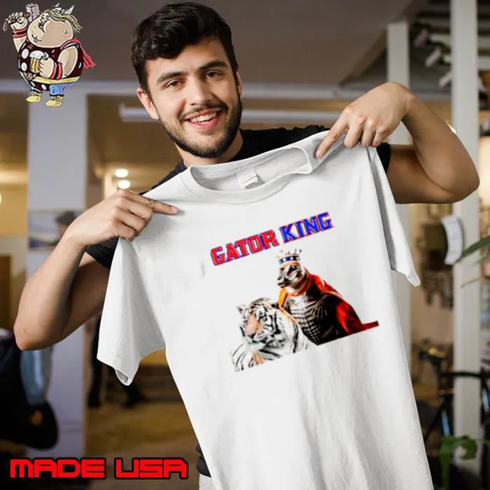Tiger king gator king s Unisex